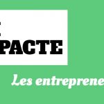 [Dossier 2/4] : Loi Pacte : quels changements pour les entrepreneurs ?